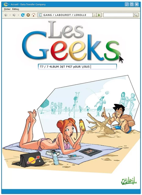 Les Geeks T07 -  - SOLEIL