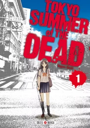 Tokyo - Summer of the dead T01