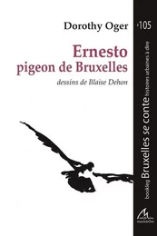 Ernesto, pigeon de Bruxelles