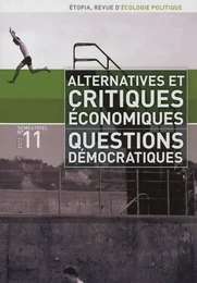 ALTERNATIVES ET CRITIQUES ECONOMIQUES QUESTIONS DEMOCRATIQUES