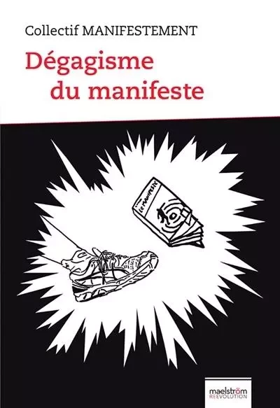 DEGAGISME DU MANIFESTE -  COLLECTIF MANIFESTEM - MAELSTROM