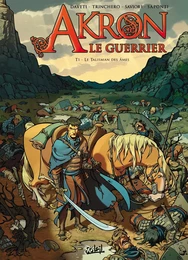 Akron le guerrier T01