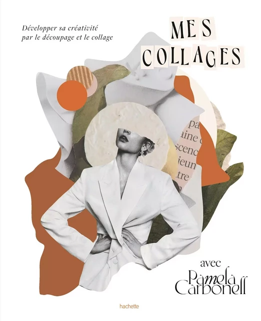 Mes collages avec Pamela Carbonell - Pamela Carbonell - HACHETTE PRAT