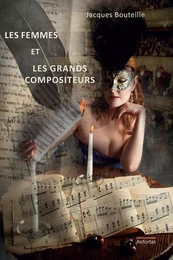 Les Femmes Et Les Grands Compositeurs