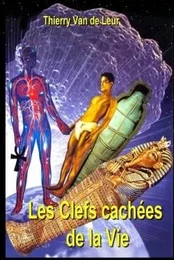 LES CLEFS CACHEES DE LA VIE