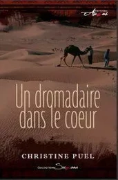 UN DROMADAIRE DANS LE COEUR