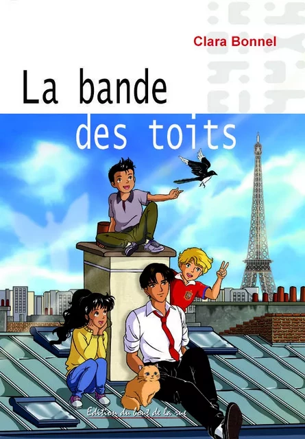 La bande des toits - Clara Bonnel - BOUT RUE