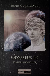 Odysseus 23 et autres nouvelles