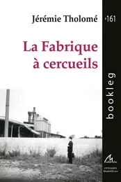 La fabrique à cerceuils