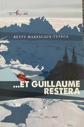 ET GUILLAUME RESTERA