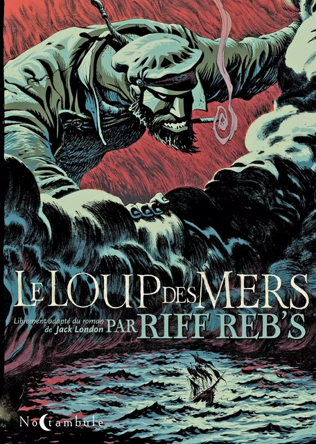 Le Loup des mers - Riff Reb's - SOLEIL