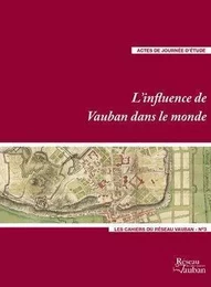 L'INFLUENCE DE VAUBAN DANS LE MONDE