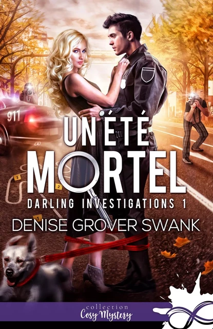 Un été mortel - Denise GROVER SWANK - COLL INFINITY