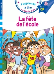 Sami et Julie CP niveau 3 La fête de l'école