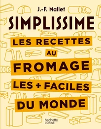 Les recettes au fromage les + faciles du monde