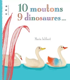 10 MOUTONS, 9 DINOSAURES