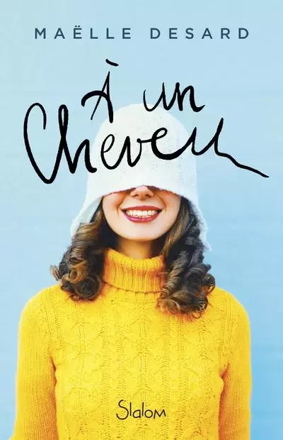 A un cheveu - Maëlle Desard - edi8