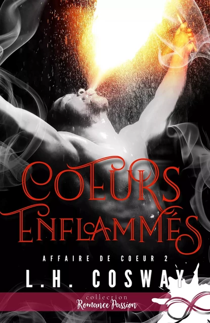 Coeurs enflammés - L.H. Cosway - COLL INFINITY