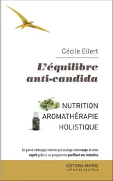 L’équilibre anti-candida