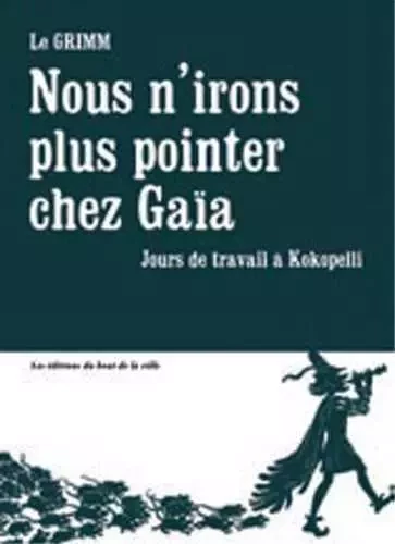 Nous n'irons plus pointer chez Gaïa - Le GRIMM - BOUT VILLE