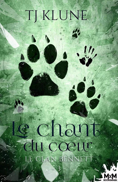 Le chant du coeur - T.J. Klune - MXM BOOKMARK