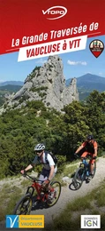 LA GRANDE TRAVERSEE DE VAUCLUSE A VTT