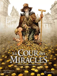 La Cour des miracles T01