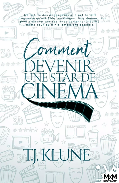 Comment devenir une star de cinéma - T.J. Klune - MXM BOOKMARK