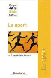 Ce que dit la Bible sur le sport