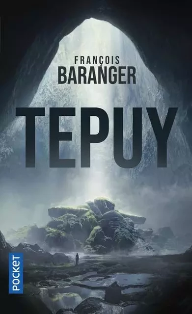 Tepuy - François Baranger - Univers Poche