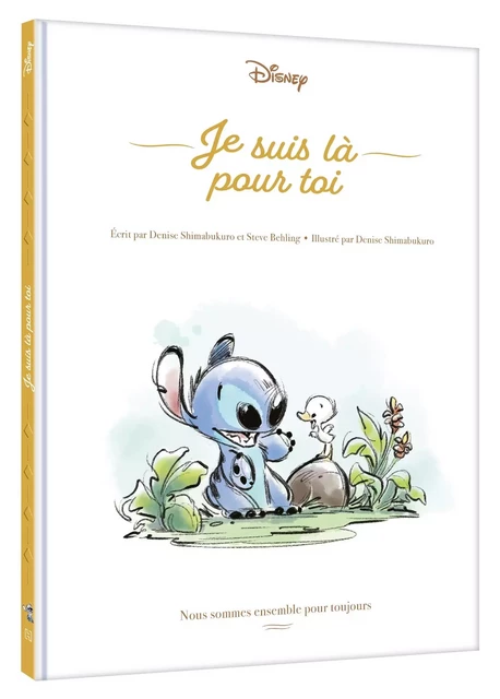 STITCH - Je suis là pour toi - Nous sommes ensemble pour toujours - Disney -  - DISNEY HACHETTE