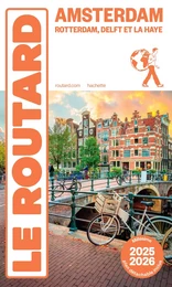 Guide du Routard Amsterdam et ses environs 2025/26