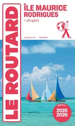 Guide du Routard Île Maurice et Rodrigues 2025/26