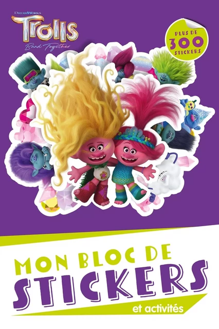 Les Trolls - Bloc de stickers et activités -  Universal Studios - HACHETTE JEUN.