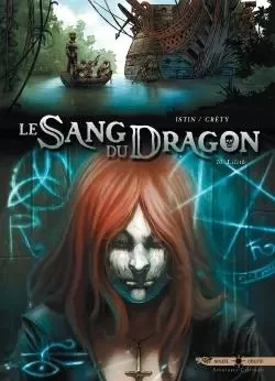 Le Sang du dragon T10 -  - SOLEIL