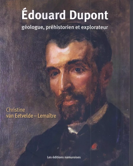 Edouard Dupont - Christine Van Eetvelde-Lemaître - NAMUROISE