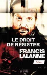 LE DROIT DE RESISTER