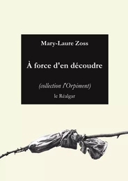 A Force D'En Decoudre