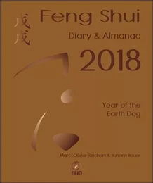 Feng Shui - Diary & Almanac 2018 - Year of the Earth Dog - Version anglaise