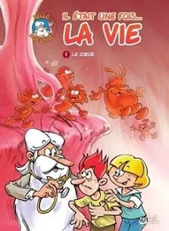 Il était une fois la vie T01