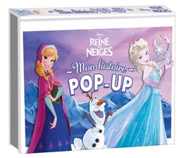 LA REINE DES NEIGES - Mon histoire pop-up - Disney