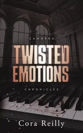 Twisted Emotions - Camorra Chronicles T2