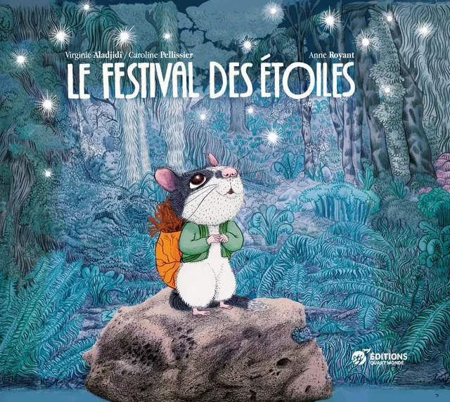 Le festival des étoiles - Virginie Aladjidi, Caroline Pellissier, Anne Royant - QUART MONDE