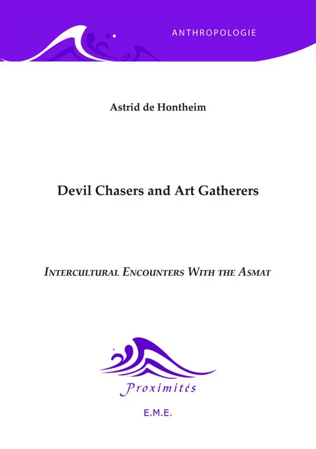 Devil Chasers and Art Gatherers -  - EME Editions