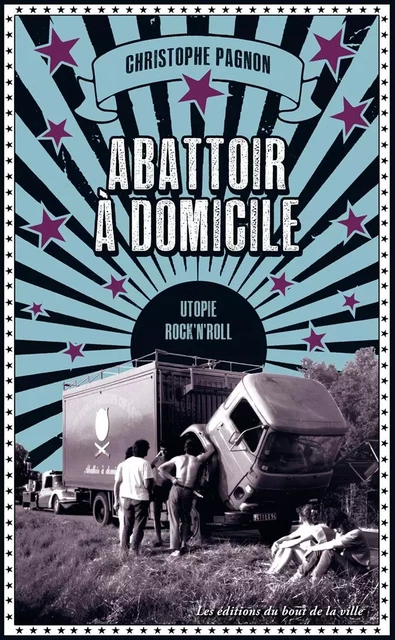 Abattoir à domicile - Christophe Pagnon - BOUT VILLE