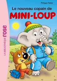 Mini-Loup NED 02 - Le nouveau copain de Mini-Loup