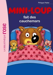 Mini-Loup NED 03 - Mini-Loup fait des cauchemars