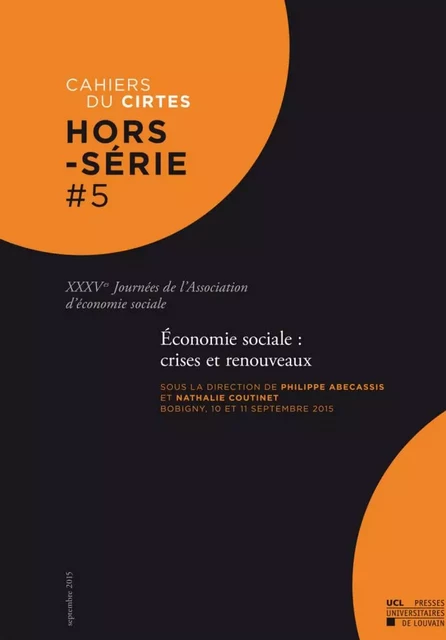 ECONOMIE SOCIALE : CRISES ET RENOUVEAUX. XXXVES JOURNEES DE L'ASSOCIATION D'ECONOMIE SOCIALE -  - PU LOUVAIN