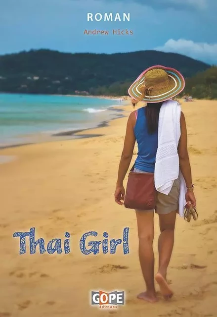 Thai Girl - Andrew Hicks - GOPE