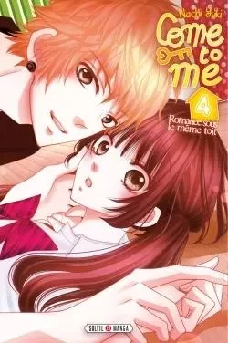 Come to me T04 -  - SOLEIL